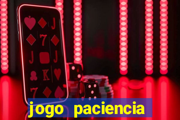 jogo paciencia spider haja paciencia